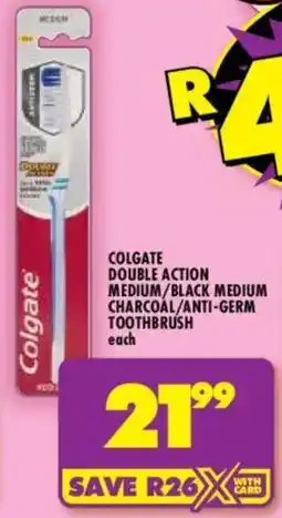 Shoprite Colgate double action medium/ black medium charcoal/ anti-germ toothbrush offer