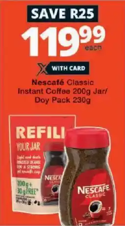 Checkers Nescafé Classic Instant Coffee Jar/ Doy Pack offer