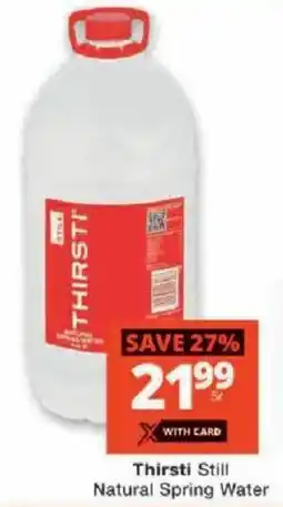 Checkers Thirsti Still Natural Spring Water offer