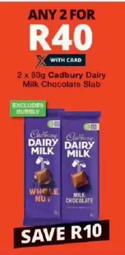 Checkers Cadbury Dairy Milk Chocolate Slab offer