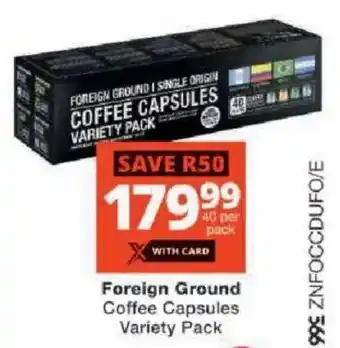 Checkers Foreign Ground Coffee Capsules Variety Pack offer
