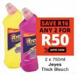 Checkers Jeyes Thick Bleach offer