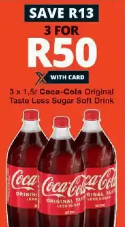 Checkers Coca-Cola Original Taste Less Sugar Soft Drink offer
