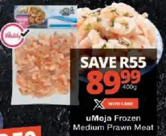 Checkers uMoja Frozen Medium Prawn Meat offer