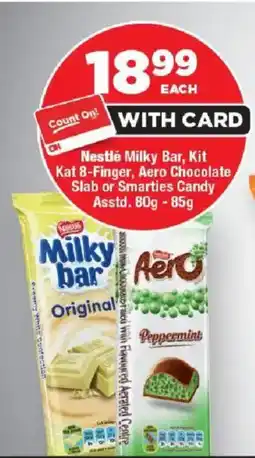OK Foods Nestlé Milky Bar, Kit Kat 8-Finger, Aero Chocolate Slab or Smarties Candy offer