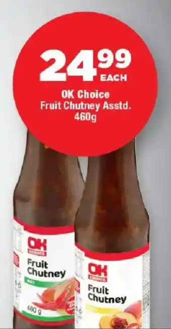 OK Foods OK Choice Fruit Chutney offer