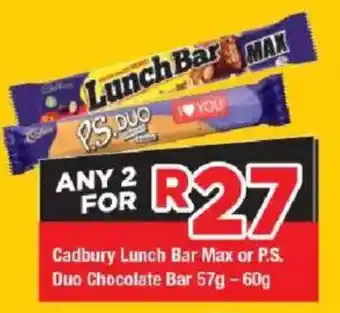 OK Grocer Cadbury Lunch Bar Max or P.S. Duo Chocolate Bar offer