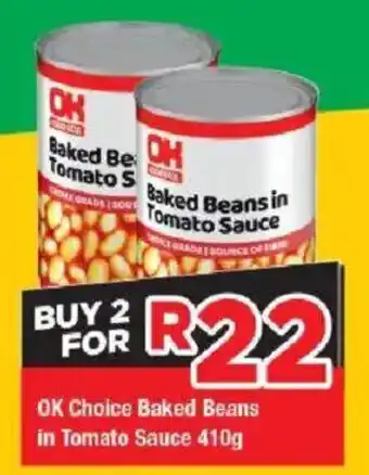 OK Grocer OK Choice Baked Beans in Tomato Sauce offer