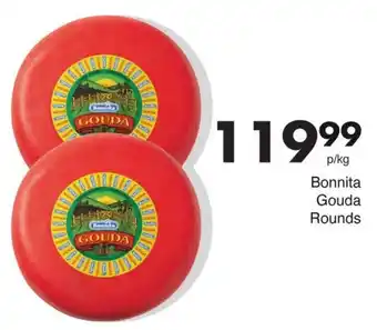 Save Bonnita Gouda Rounds offer