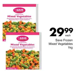 Save Save Frozen Mixed Vegetables offer