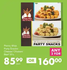Save Penny Wise Party Snacks Cheese/ Chicken/ Beef offer