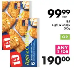 Save I&J Light & Crispy offer