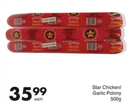 Save Star Chicken/ Garlic Polony offer