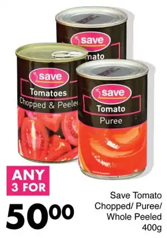 Save Save Tomato Chopped/ Puree/ Whole Peeled offer