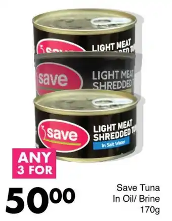 Save Save Tuna In Oil/ Brine offer
