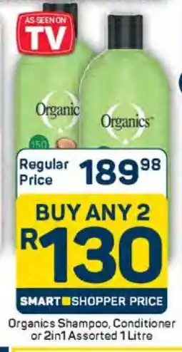 Pick n Pay Organics Shampoo, Conditioner or 2in1 Assorted 1 Litre offer