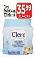 Supa Store Clere Body Cream 500ml assrt offer