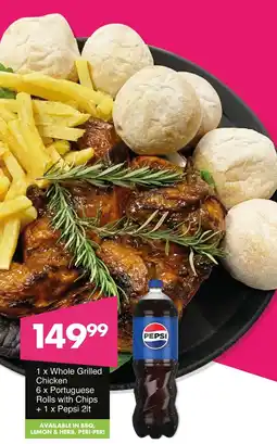 Save Hyper Whole Grilled Chicken, Portuguese Rolls with Chips + Pepsi offer