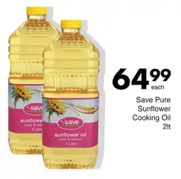 Save Save Pure Sunflower Cooking Oil offer
