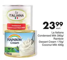 Save La Italiana Condensed Milk/ Rainbow Dessert Cream/ Coconut Milk offer