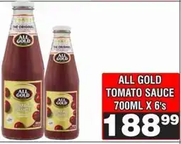 Advance Cash n Carry ALL GOLD TOMATO SAUCE 700ML X 6's offer