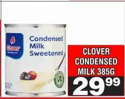 Advance Cash n Carry Clover Condensed Milk 385g offer