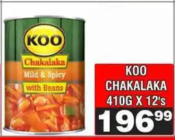 Advance Cash n Carry KOO CHAKALAKA 410G X 12's offer