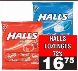 Advance Cash n Carry HALLS LOZENGES 72's offer
