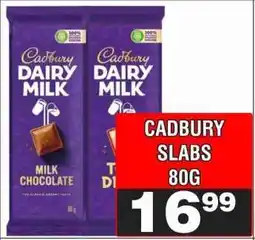 Advance Cash n Carry CADBURY SLABS 80G offer