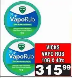 Advance Cash n Carry VICKS VAPO RUB 10G X 40's offer