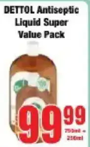 Boxer Dettol Antiseptic Liquid Super Value Pack offer