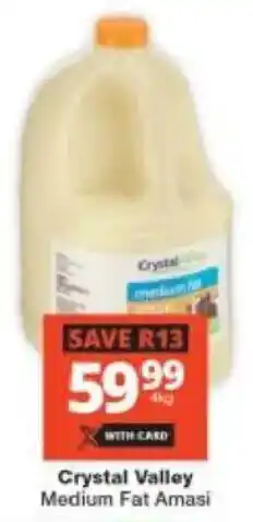 Checkers Crystal Valley Medium Fat Amasi offer