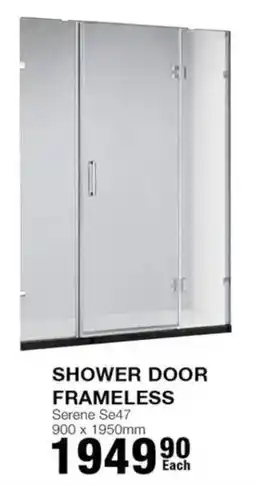 Build It Shower Door Frameless Serene Se47 offer