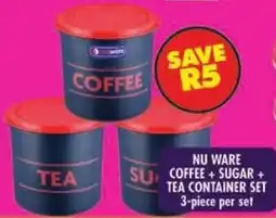 Shoprite Nu ware coffee + sugar + tea container set offer