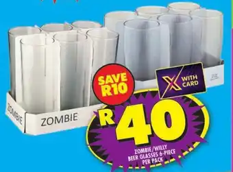 Shoprite Zombie/ willy beer glasses offer