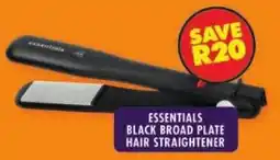 Shoprite Essentials black broad plate hair straightener offer