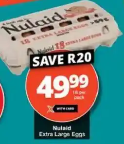 Checkers Nulaid Extra Large Eggs offer