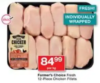 Checkers Farmer's Choice Fresh Chicken Fillets offer