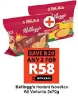 Checkers Kellogg's Instant Noodles All Variants offer