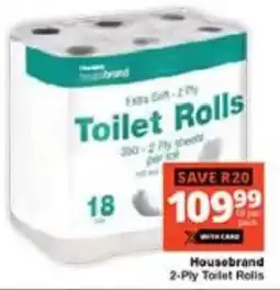Checkers Housebrand 2-Ply Toilet Rolls offer