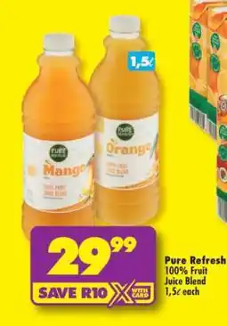 Shoprite PURE REFRESH 100% FRUIT JUICE BLEND offer