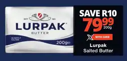 Checkers Lurpak Salted Butter offer