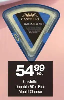 Checkers Castello Danablu 50+ Blue Mould Cheese offer