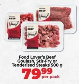 Food Lover's Market Food Lover's Beef Goulash, Stir-Fry or Tenderised Steaks offer