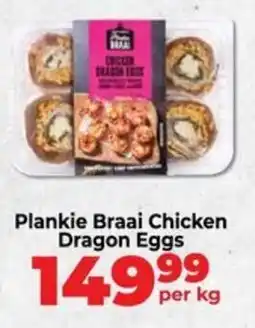 Food Lover's Market Plankie Braai Chicken Dragon Eggs offer