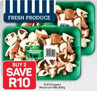Pick n Pay PnP Chopped Mushroom Mix offer