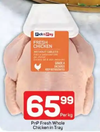 Pick n Pay PnP Fresh Whole Chicken in Tray offer