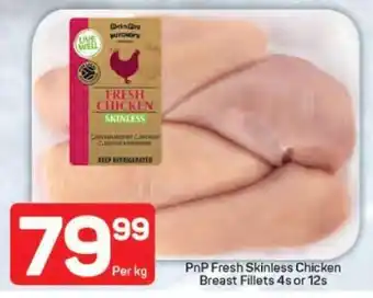 Pick n Pay PnP Fresh Skinless Chicken Breast Fillets 4s or 12s offer