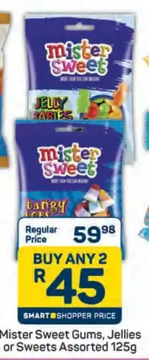 Pick n Pay Mister Sweet Gums, Jellies or Sweets Assorted 125g offer