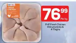 Pick n Pay PnP Fresh Chicken 4 Drumsticks & 4 Thighs offer